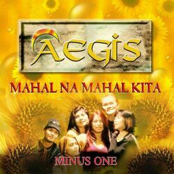 Mahal Na Mahal Kita Chords by Aegis