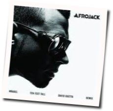 Ten Feet Tall  Chords by Afrojack