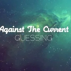 Guessing Ukulele Chords by Against The Current