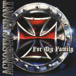 For My Family by Agnostic Front