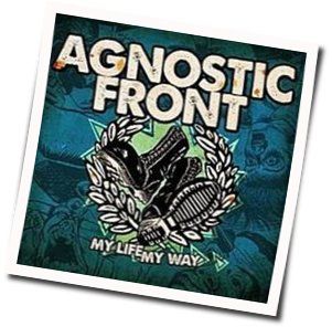 It's My Life Chords by Agnostic Front