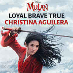 Loyal Brave True by Christina Aguilera
