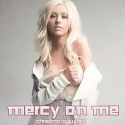 Mercy On Me Chords by Christina Aguilera