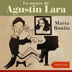 María Bonita by Agustín Lara