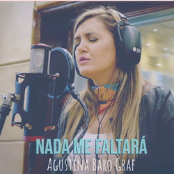 Nada Me Faltará Chords by Agustina Baro Graf