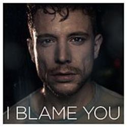 I Blame You Chords by Aidan Martin