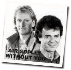 Without You Chords by Air Supply