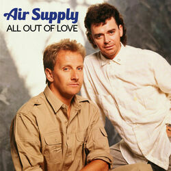 Making Love Out Of Nothing At All by Air Supply
