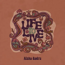 Life To Live Chords by Aisha Badru
