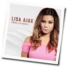 Unbelievable Chords by Lisa Ajax