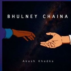 Akash Khadka chords for Bhulney xaina