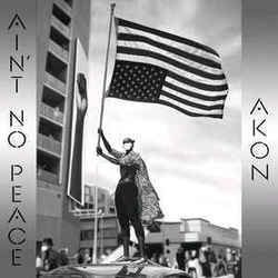 Ain't No Peace Chords by Akon