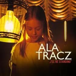 I'll Be Standing Chords by Ala Tracz