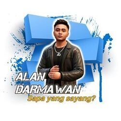 Sapa Yang Sayang Chords by Alan Darmawan