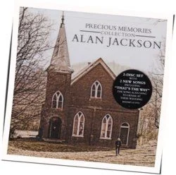 Precious Memories Chords by Alan Jackson