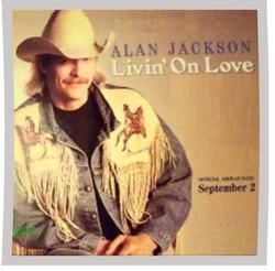 Livin On Love Tab by Alan Jackson