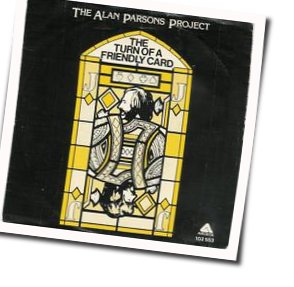 The Turn Of A Friendly Card by The Alan Parsons Project