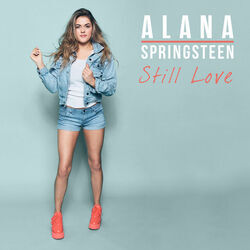 Still Love Chords by Alana Springsteen