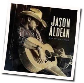 Set It Off Chords by Jason Aldean