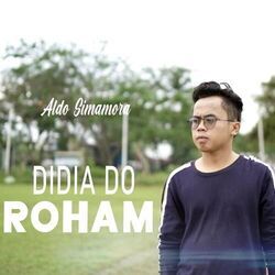 Didia Do Roham by Aldo Simamora