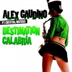 Destination Calabria by Alex Gaudino