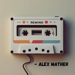 Rewind Chords by Alex Mather