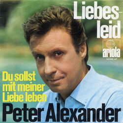 Liebesleid by Peter Alexander