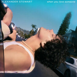 When You Love Someone Chords by Alexander Stewart