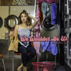 We Wouldn't Be Us Chords by Alexandra Kay