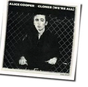 Clones Tab by Alice Cooper
