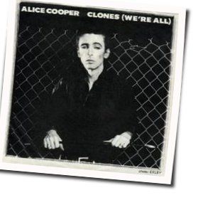Alice Cooper chords for Clones
