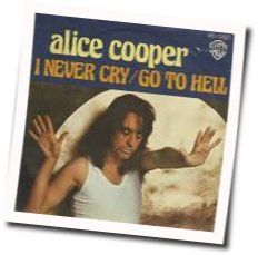 I Never Cry  Chords by Alice Cooper