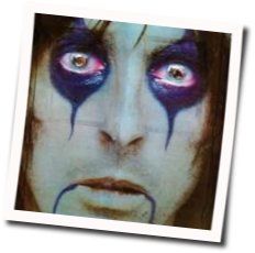 Alice Cooper chords for Lay down and die goodbye