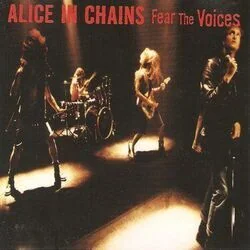 Fear The Voices Tab by Alice In Chains