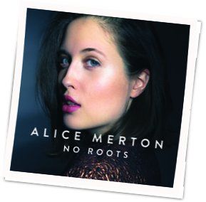 No Roots by Alice Merton