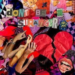 Don't Be A Stranger Chords by Alina