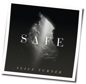 Safe by Alisa Turner