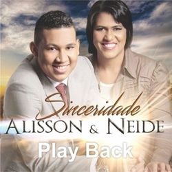 Sinceridade Chords by Alisson E Neide