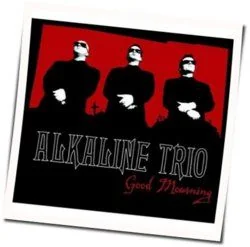 Hating Every Minute Chords by Alkaline Trio
