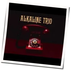 I Can't Believe Chords by Alkaline Trio