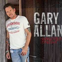 Hangover Tonight Chords by Gary Allan