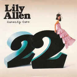 22 by Lily Allen