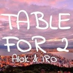 Table For 2 (feat. Iro) by Alok