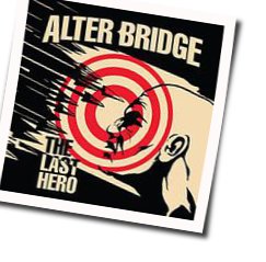 Last Of Our Kind by Alter Bridge