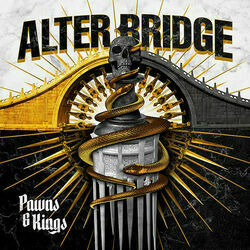Pawns And Kings by Alter Bridge