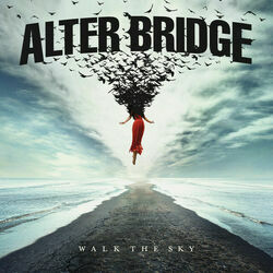 The Bitter End by Alter Bridge