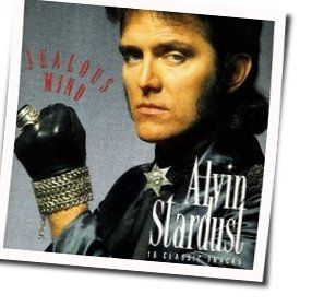 Jealous Mind Chords by Alvin Stardust