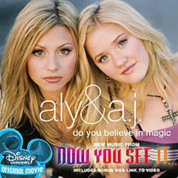 Do You Believe In Magic  by Aly & Aj