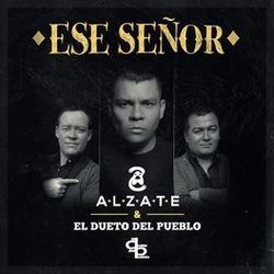Ese Señor Chords by Alzate