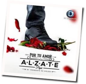 Por Tu Amor Chords by Alzate